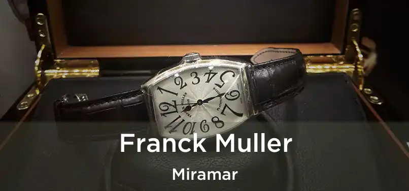 Franck Muller Miramar