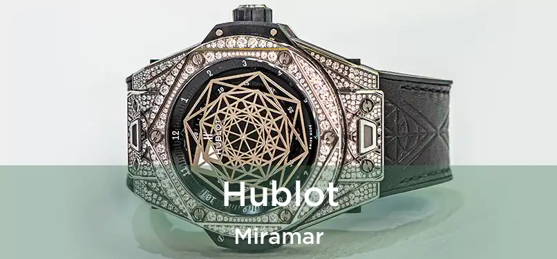 Hublot Miramar