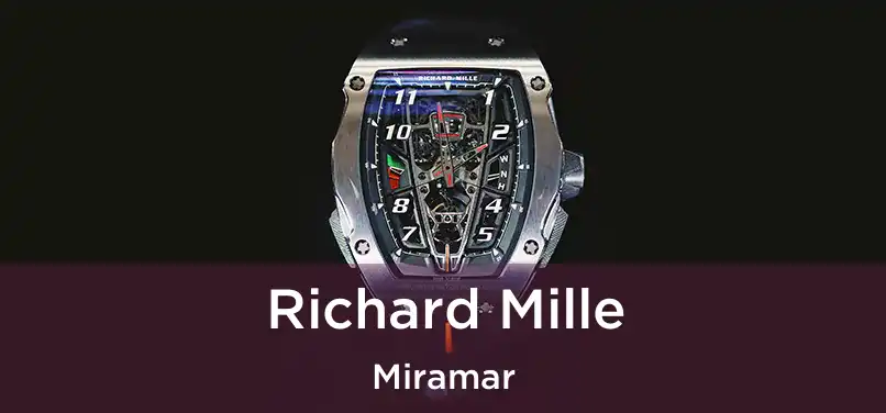 Richard Mille Miramar