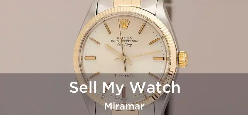 Sell My Watch Miramar