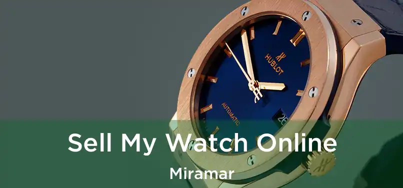 Sell My Watch Online Miramar