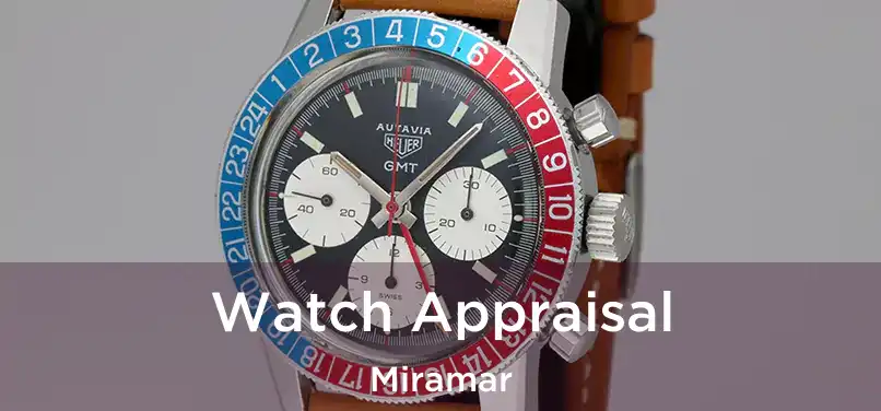 Watch Appraisal Miramar